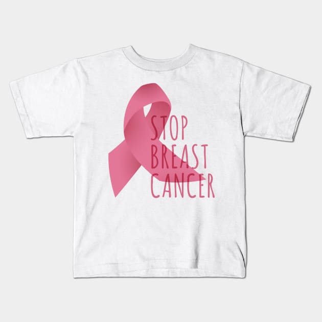 Stop Breast Cancer Kids T-Shirt by dinaodess
